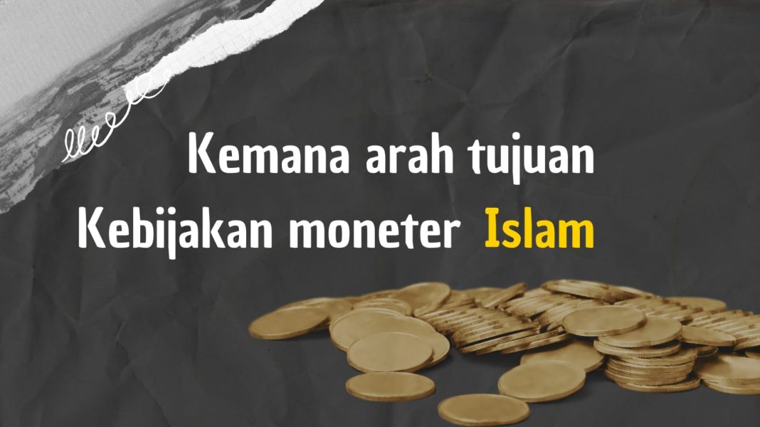 kebijakan moneter islam