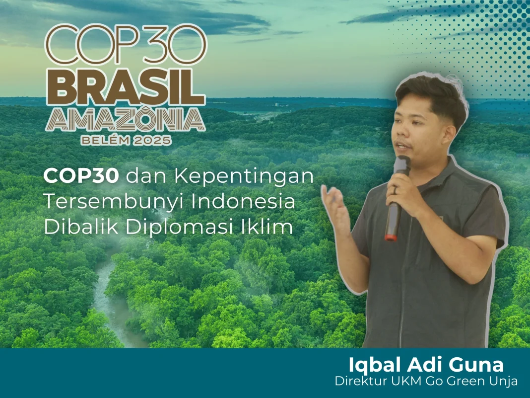COP30 dan Kepentingan Tersembunyi indonesia di Balik Diplomasi Iklim Iqbal Adi Guna, Direktur UKM Go Green Unja. (Foto: ist)